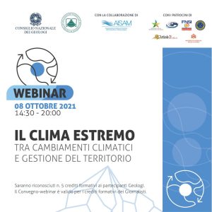 Webinar del 08 ottobre 2021: Il clima estremo - tra cambiamenti climatici e gestione del territorio